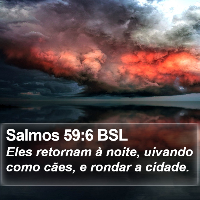 Salmos 59:6 BSL Bible Study