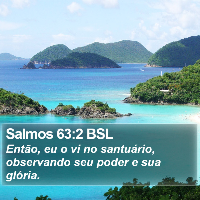 Salmos 63:2 BSL Bible Study