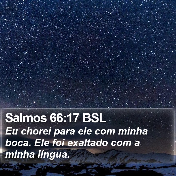 Salmos 66:17 BSL Bible Study