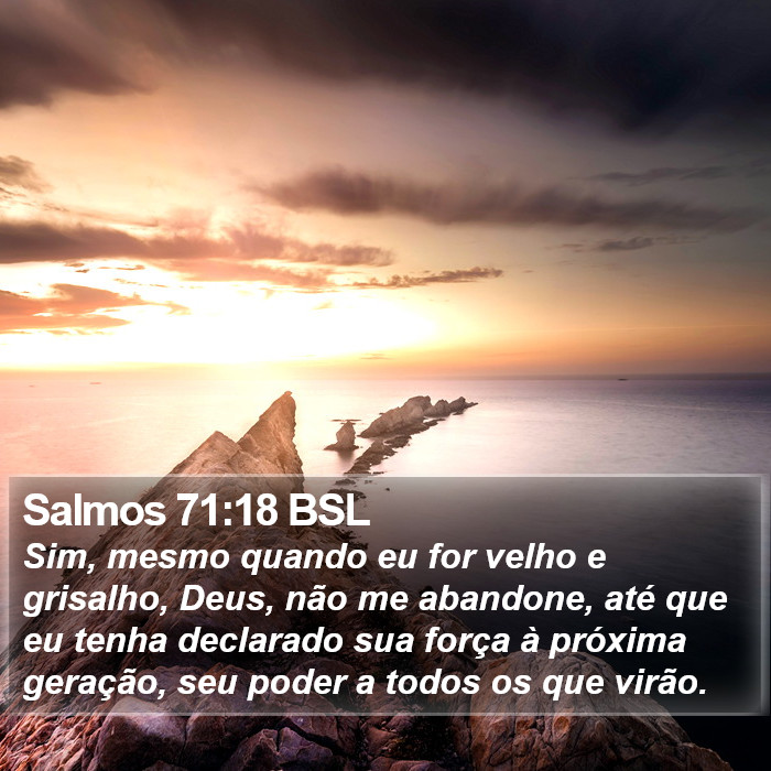 Salmos 71:18 BSL Bible Study