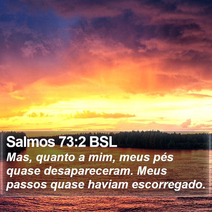 Salmos 73:2 BSL Bible Study