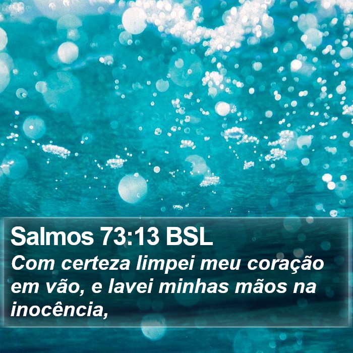 Salmos 73:13 BSL Bible Study