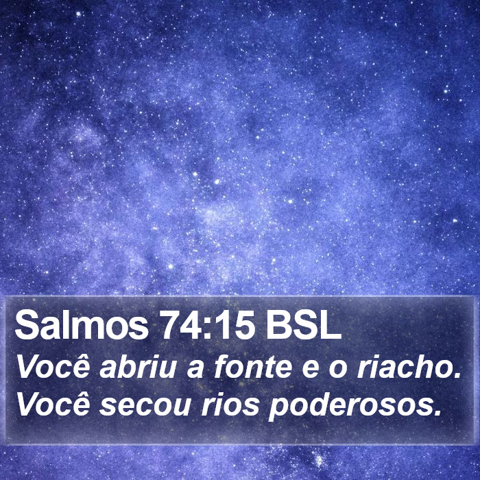 Salmos 74:15 BSL Bible Study