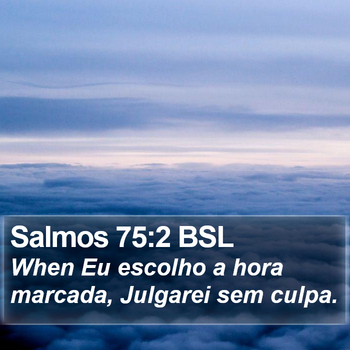 Salmos 75:2 BSL Bible Study