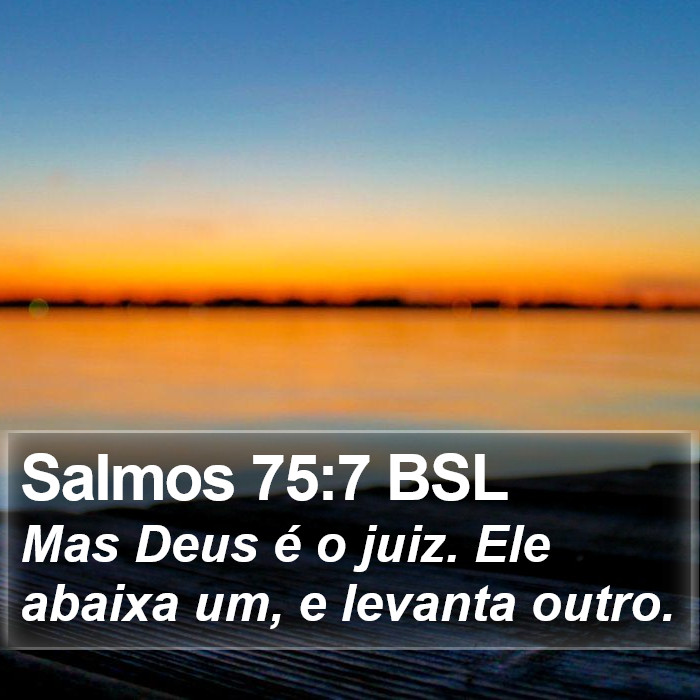 Salmos 75:7 BSL Bible Study