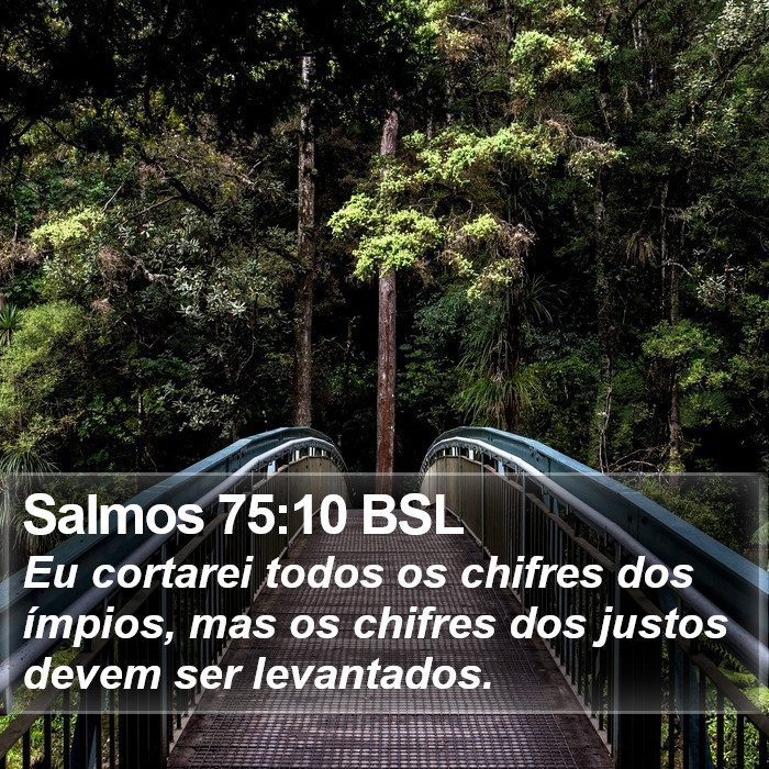 Salmos 75:10 BSL Bible Study