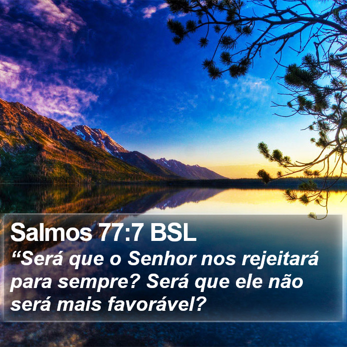 Salmos 77:7 BSL Bible Study