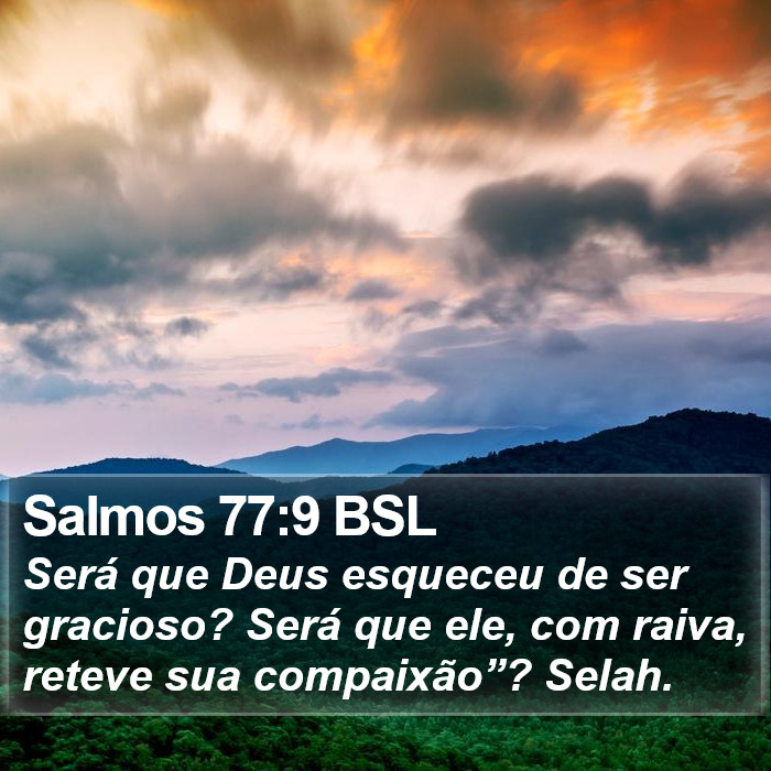 Salmos 77:9 BSL Bible Study