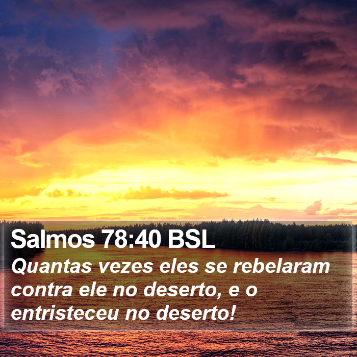 Salmos 78:40 BSL Bible Study