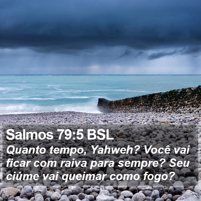 Salmos 79:5 BSL Bible Study