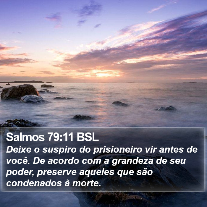 Salmos 79:11 BSL Bible Study
