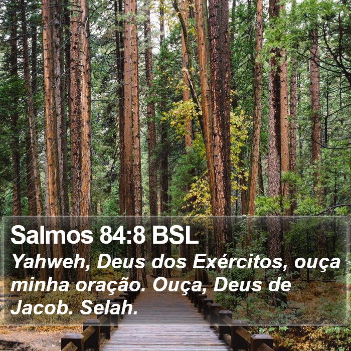 Salmos 84:8 BSL Bible Study