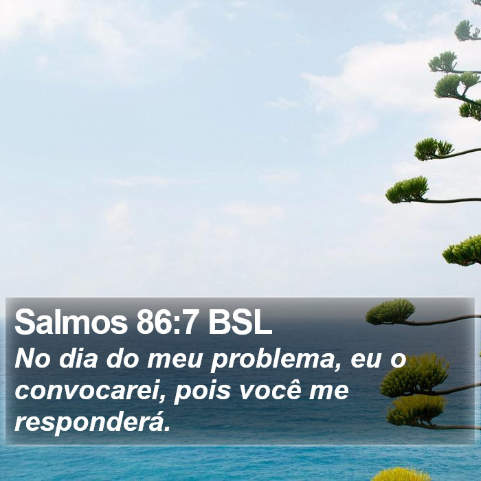 Salmos 86:7 BSL Bible Study
