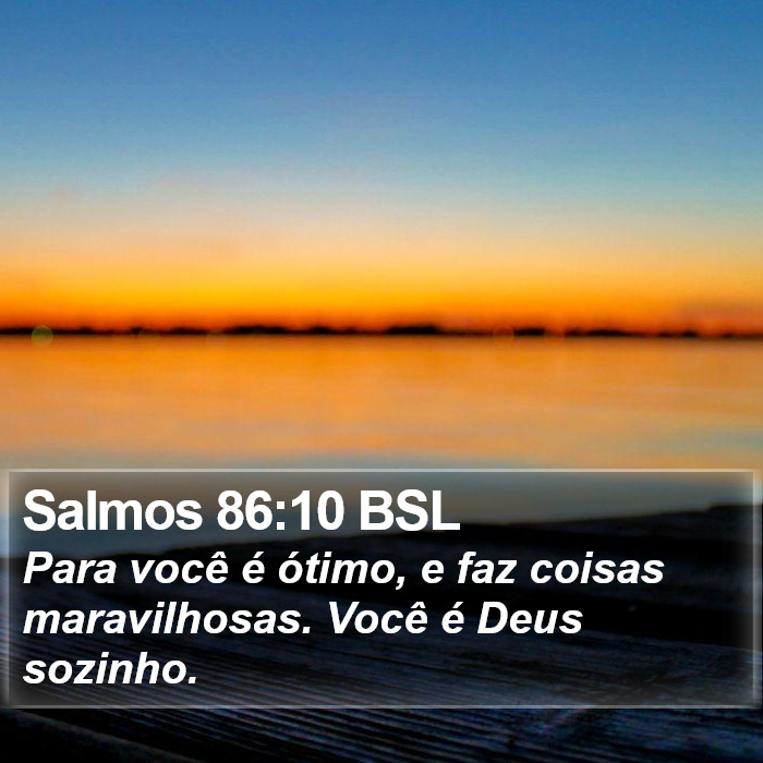 Salmos 86:10 BSL Bible Study