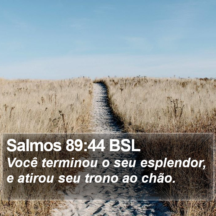 Salmos 89:44 BSL Bible Study