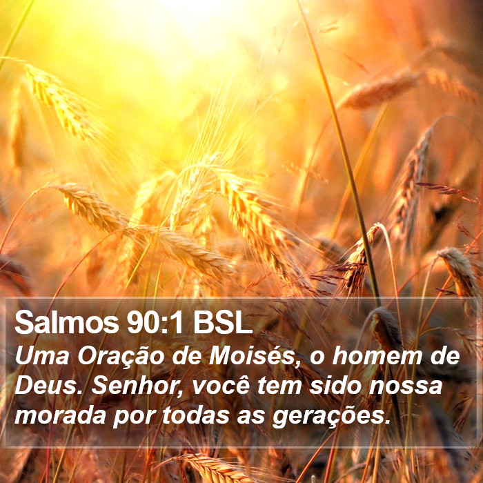 Salmos 90:1 BSL Bible Study