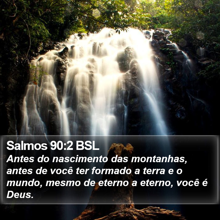 Salmos 90:2 BSL Bible Study