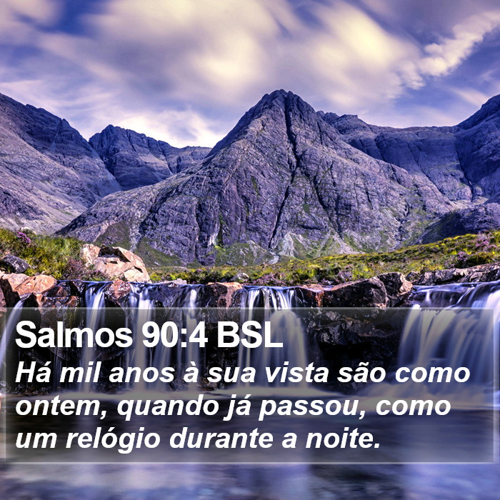 Salmos 90:4 BSL Bible Study