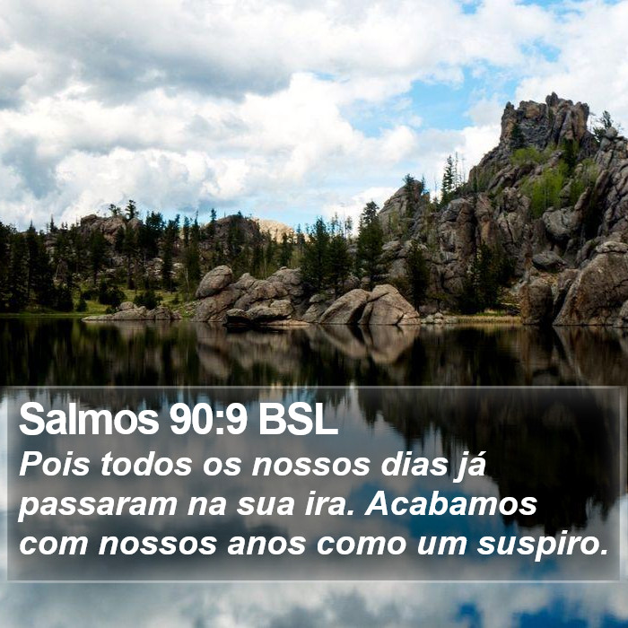 Salmos 90:9 BSL Bible Study