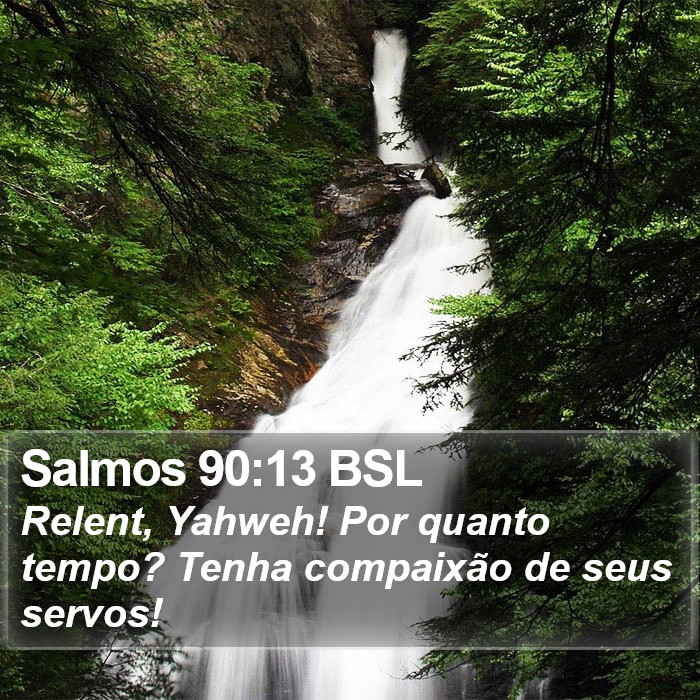 Salmos 90:13 BSL Bible Study