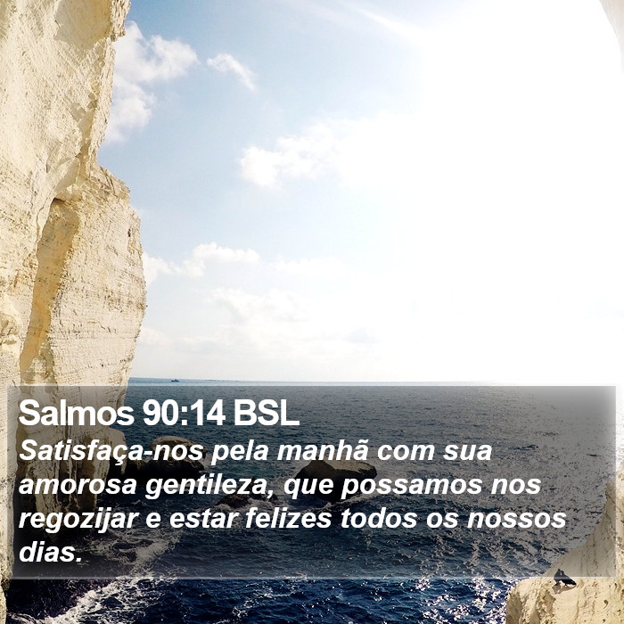 Salmos 90:14 BSL Bible Study