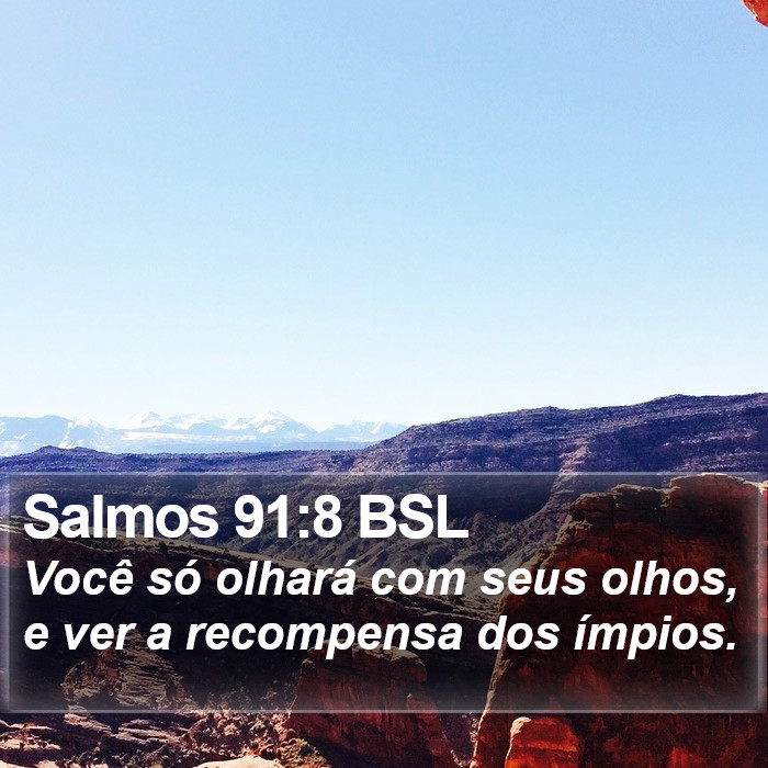 Salmos 91:8 BSL Bible Study