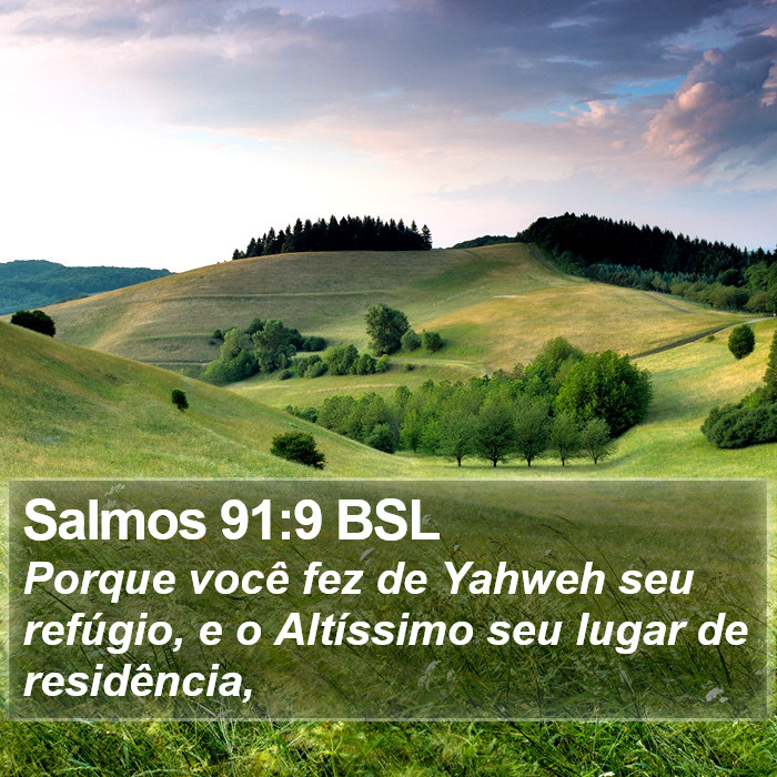 Salmos 91:9 BSL Bible Study