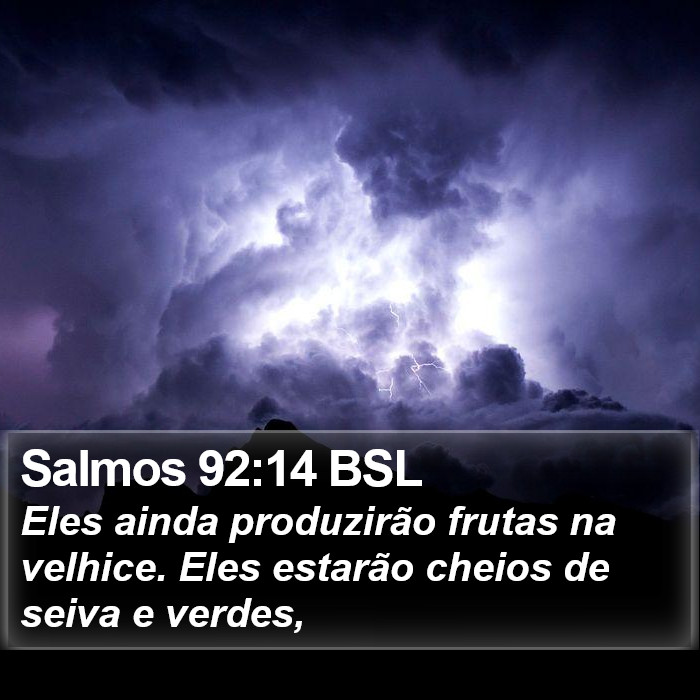 Salmos 92:14 BSL Bible Study