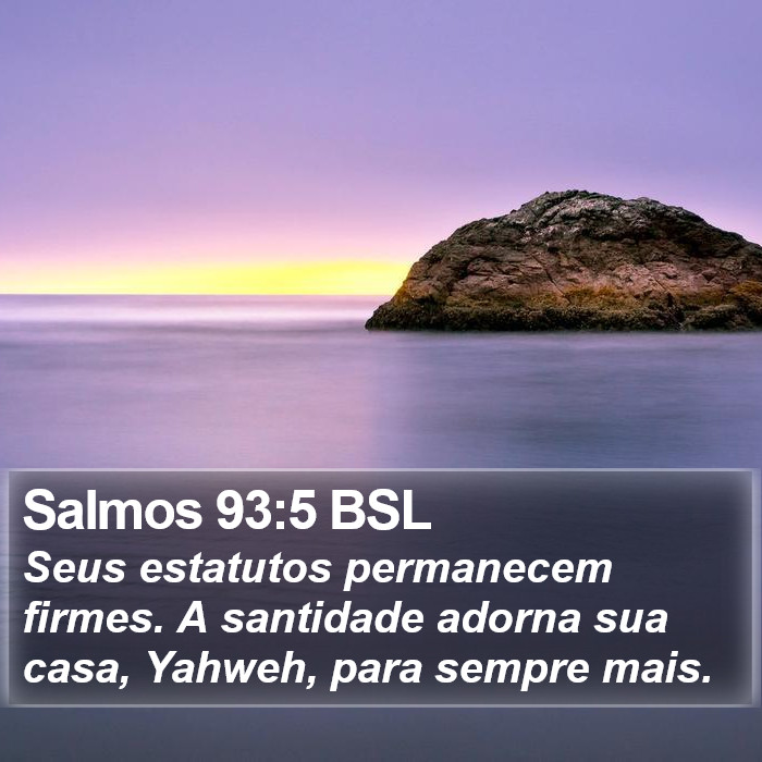 Salmos 93:5 BSL Bible Study