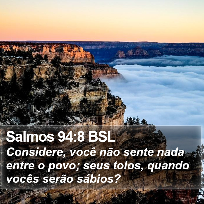 Salmos 94:8 BSL Bible Study