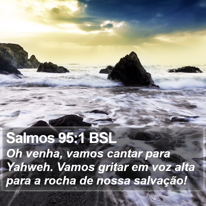 Salmos 95:1 BSL Bible Study