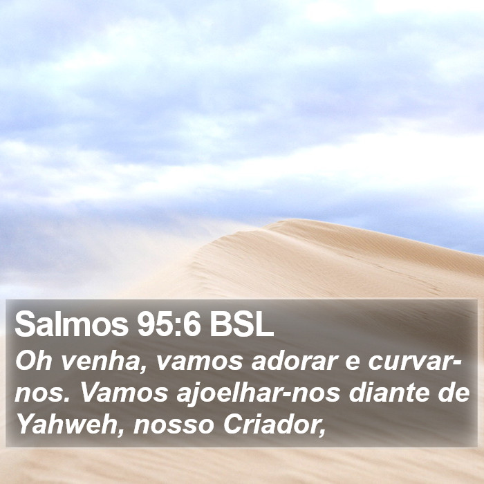 Salmos 95:6 BSL Bible Study