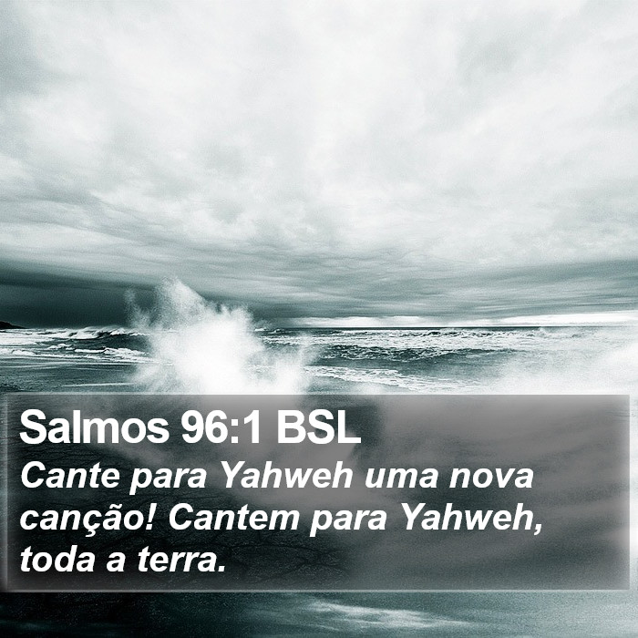 Salmos 96:1 BSL Bible Study