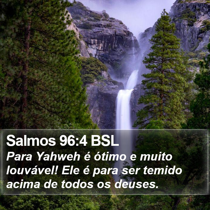 Salmos 96:4 BSL Bible Study