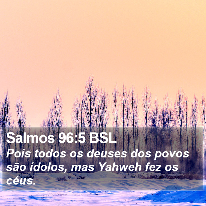 Salmos 96:5 BSL Bible Study