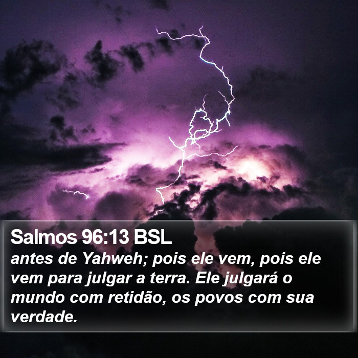 Salmos 96:13 BSL Bible Study