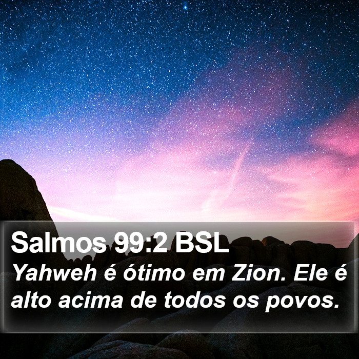 Salmos 99:2 BSL Bible Study