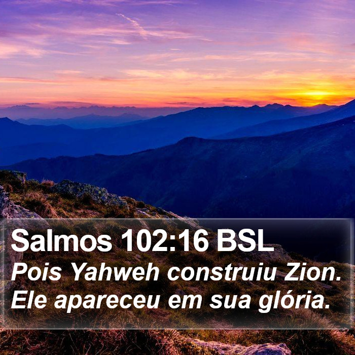 Salmos 102:16 BSL Bible Study