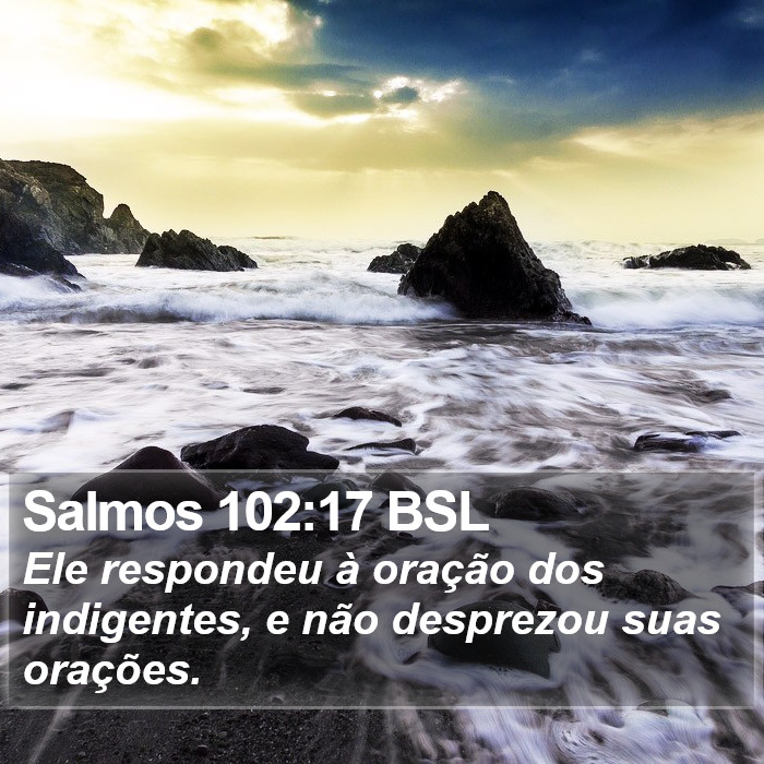 Salmos 102:17 BSL Bible Study