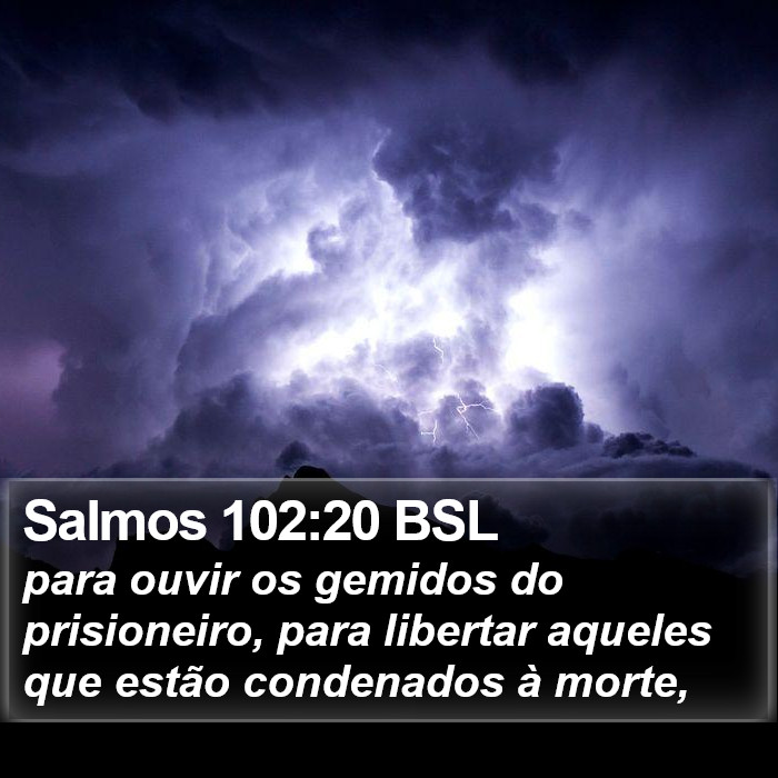 Salmos 102:20 BSL Bible Study