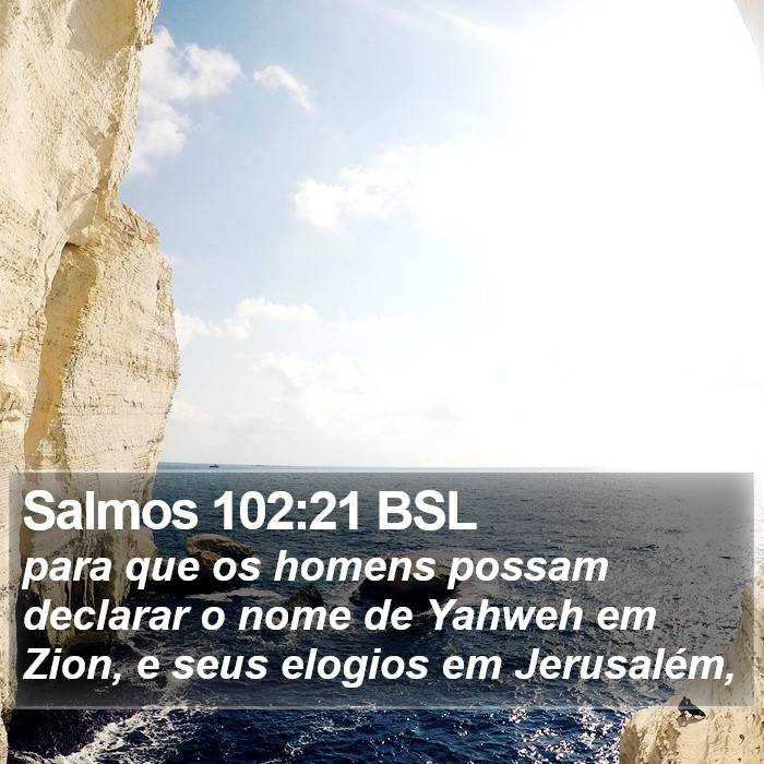 Salmos 102:21 BSL Bible Study