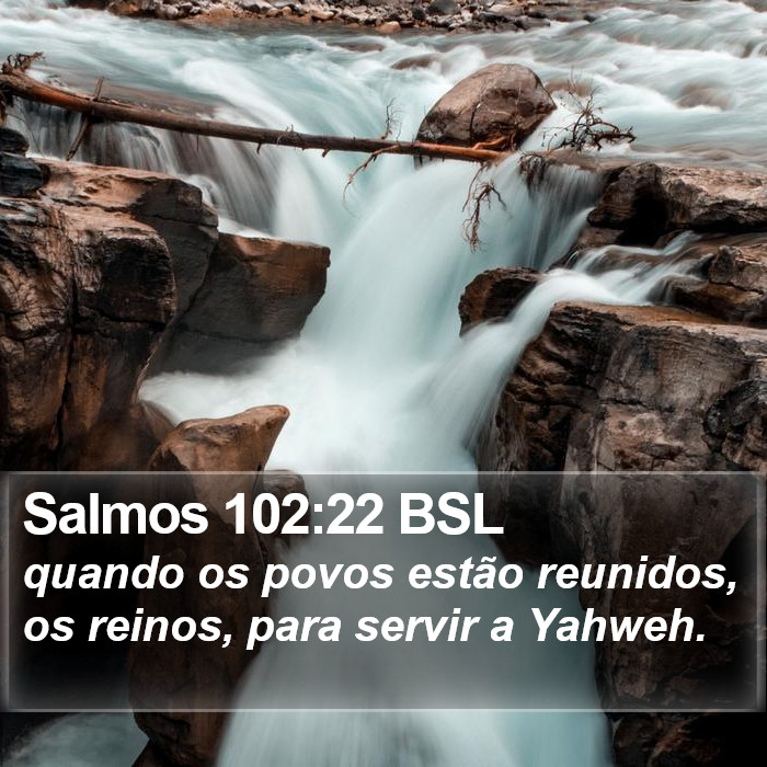 Salmos 102:22 BSL Bible Study