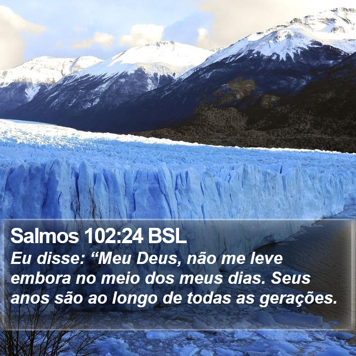 Salmos 102:24 BSL Bible Study