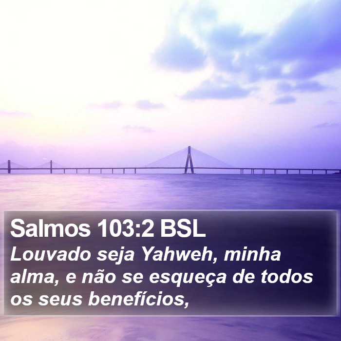 Salmos 103:2 BSL Bible Study