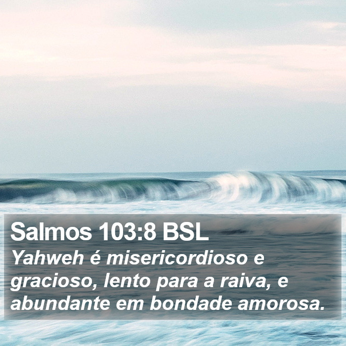 Salmos 103:8 BSL Bible Study