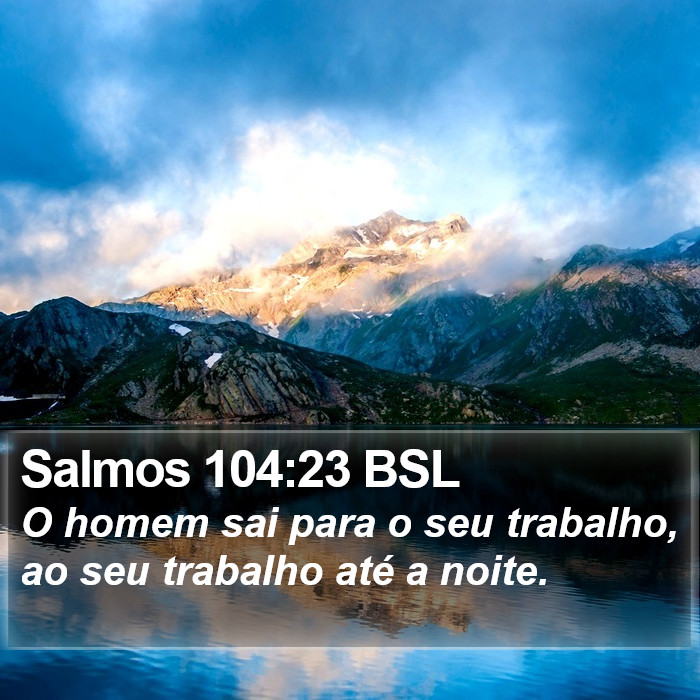 Salmos 104:23 BSL Bible Study