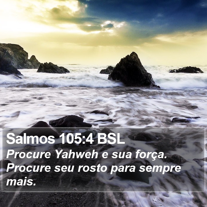 Salmos 105:4 BSL Bible Study