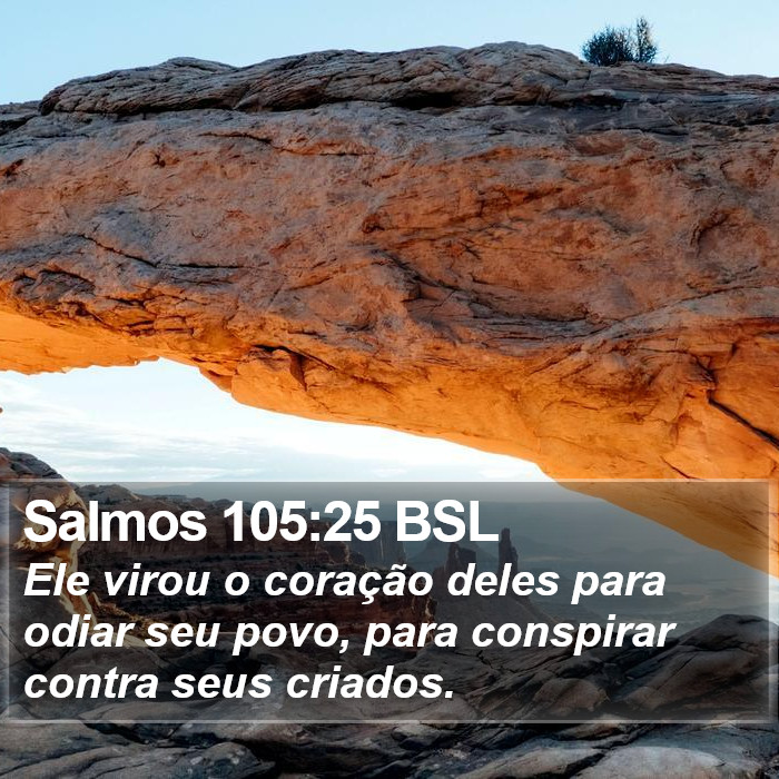 Salmos 105:25 BSL Bible Study