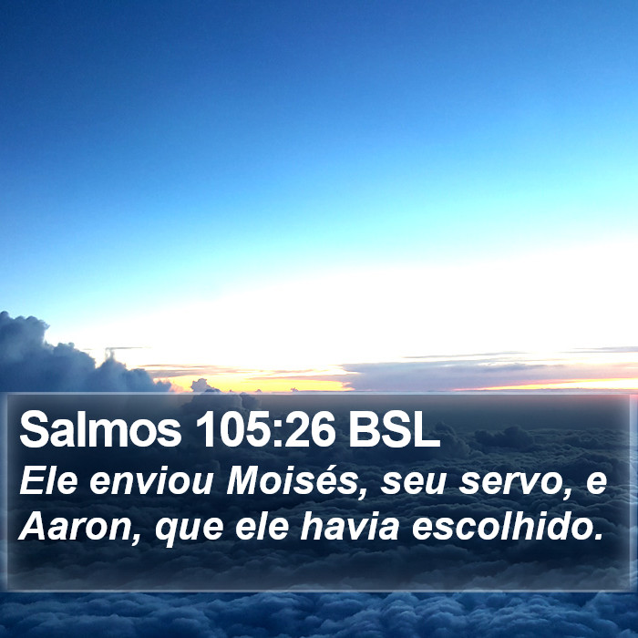 Salmos 105:26 BSL Bible Study