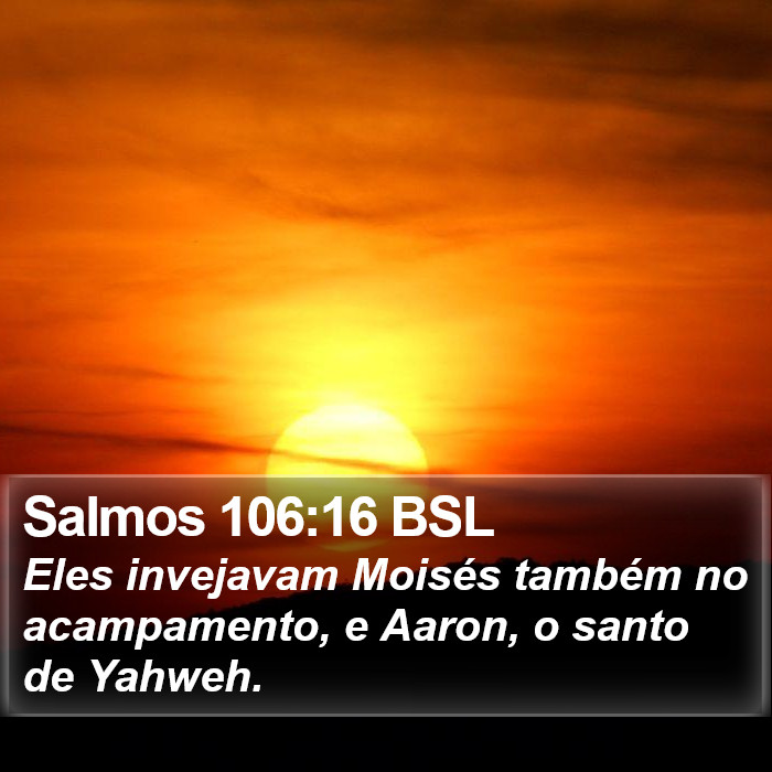 Salmos 106:16 BSL Bible Study